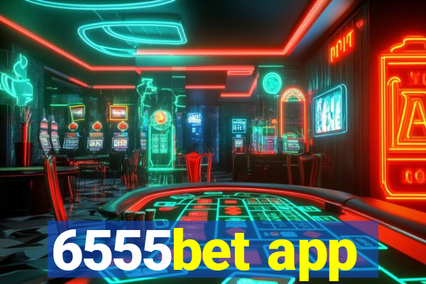 6555bet app